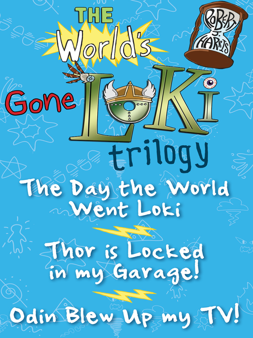 Title details for The World's Gone Loki Trilogy by Robert J. Harris - Available